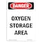 Signmission Safety Sign, OSHA Danger, 18" Height, Rigid Plastic, Portrait Oxygen Storage Area, Portrait OS-DS-P-1218-V-1851 - alternate 1